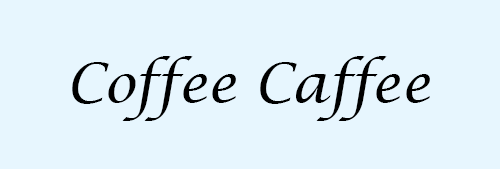 Coffee Caffee 